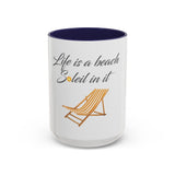 Life's a Beach Soleil (So Lay) In It Mug with Color Inside