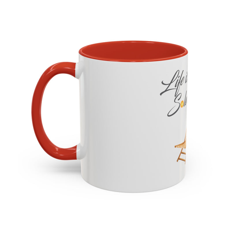 Life's a Beach Soleil (So Lay) In It Mug with Color Inside