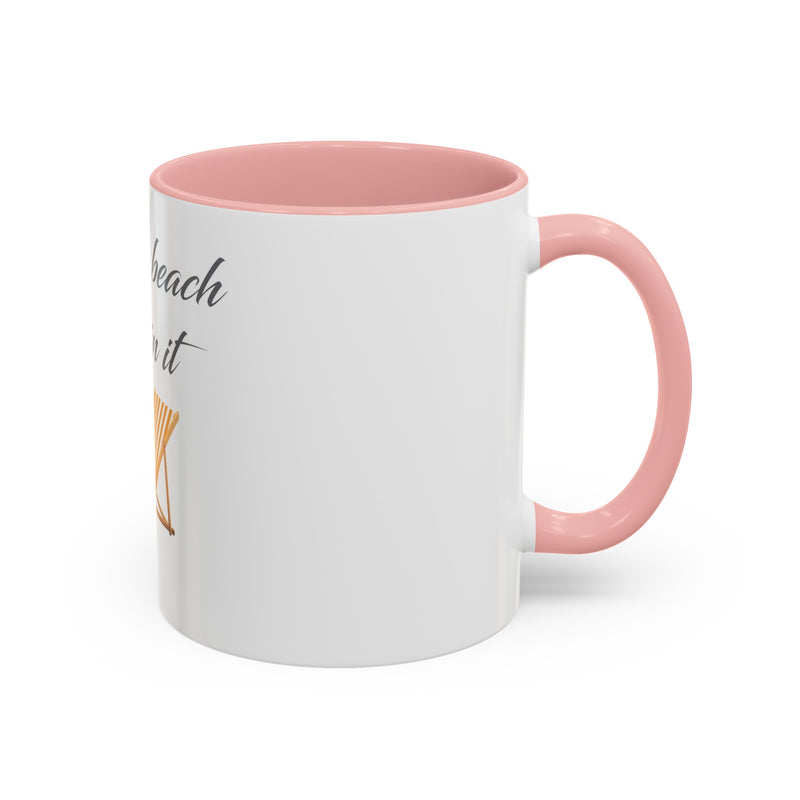 Life's a Beach Soleil (So Lay) In It Mug with Color Inside